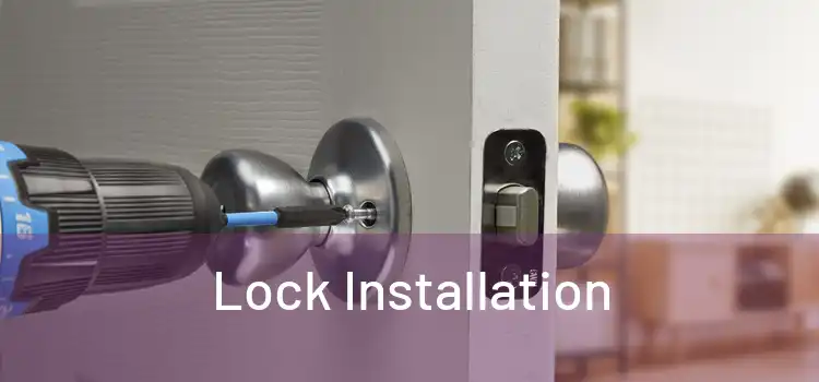  Lock Installation 