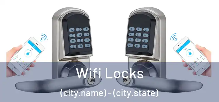  Wifi Locks (city.name) - (city.state)